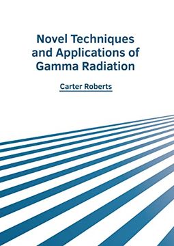 portada Novel Techniques and Applications of Gamma Radiation (in English)
