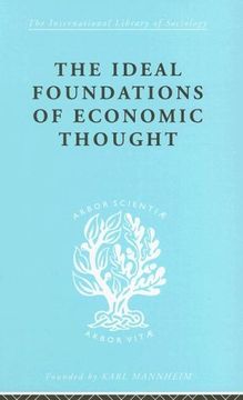 portada The Ideal Foundations of Economic Thought