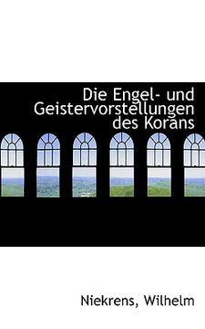 portada Die Engel Und Geistervorstellungen Des Korans (en Alemán)