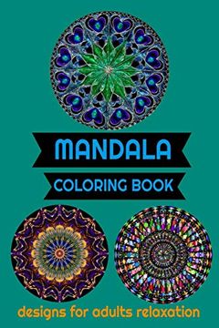 portada Mandala Coloring Book: Designs for Adults Relaxation 4o Mandalas 