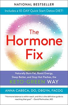 portada The Hormone Fix: Burn fat Naturally, Boost Energy, Sleep Better, and Stop hot Flashes, the Keto-Green way (en Inglés)