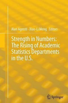 portada Strength in Numbers: The Rising of Academic Statistics Departments in the U. S.