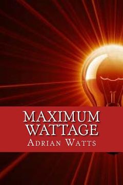portada Maximum Wattage (in English)