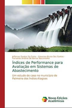 portada Índices de Performance Para Avaliação em Sistemas de Abastecimento: Um Estudo de Caso no Município de Palmeira dos Índios-Alagoas