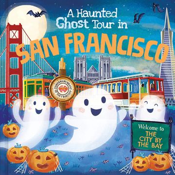 portada A Haunted Ghost Tour in San Francisco (en Inglés)