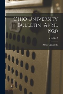portada Ohio University Bulletin, April 1920; v.16, no. 7 (in English)