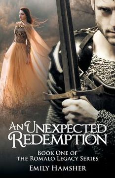 portada An Unexpected Redemption: Book One of the Romalo Legacy Series