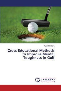 portada Cross Educational Methods to Improve Mental Toughness in Golf
