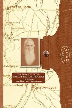 portada the diary of civil war private richard dodge (en Inglés)