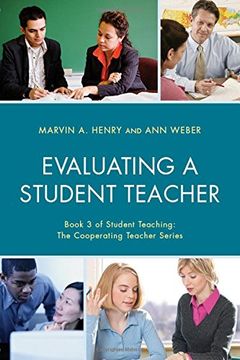 portada Evaluating a Student Teacher (Student Teaching: The Cooperating Teacher Series)