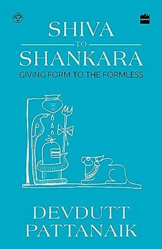 portada Shiva to Shankara: Giving Form to the Formless