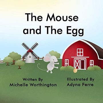 portada The Mouse and the egg (The Willing Kids Program, 2) (en Inglés)