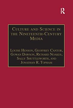 portada Culture and Science in the Nineteenth-Century Media (The Nineteenth Century Series) (in English)