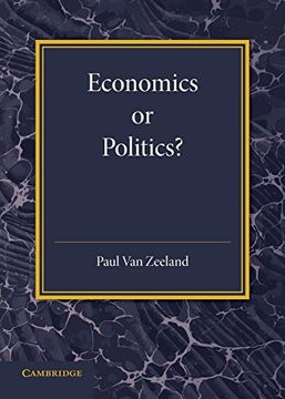 portada Economics or Politics? A Lecture on the Present Problems of International Relations (en Inglés)