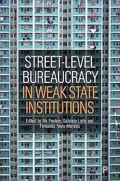 portada Street-Level Bureaucracy in Weak State Institutions (in English)