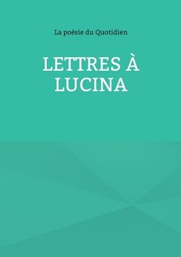 portada Lettres à Lucina (en Francés)