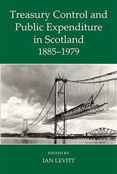 portada Treasury Control and Public Expenditure in Scotland 1885-1979 (Records of Social and Economic History) (en Inglés)