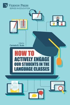 portada How to actively engage our students in the language classes (en Inglés)