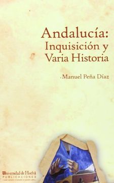 portada Andalucia: Inquisicion Y Varia Historia