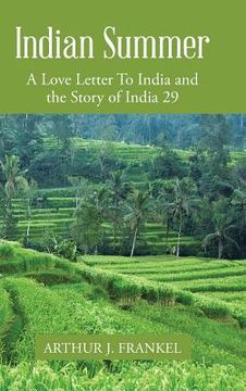 portada Indian Summer: A Love Letter to India and the Story of India 29 (in English)