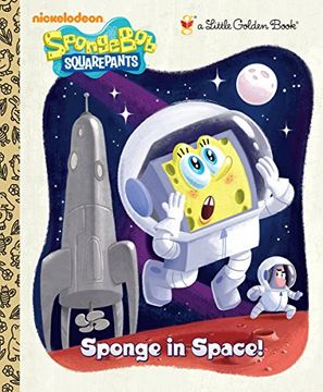 portada Sponge in Space! (Spongebob Squarepants) (Little Golden Books) 