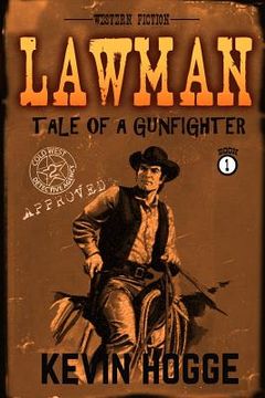 portada Lawman: Book 1: Tale of a Gunfighter (en Inglés)