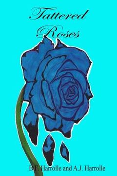 portada Tattered Roses (en Inglés)