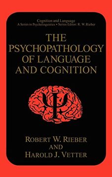 portada The Psychopathology of Language and Cognition (Cognition and Language: A Series in Psycholinguistics) (in English)