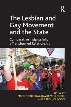 portada The Lesbian and Gay Movement and the State: Comparative Insights Into a Transformed Relationship