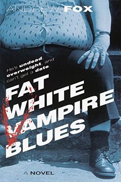 portada Fat White Vampire Blues (en Inglés)