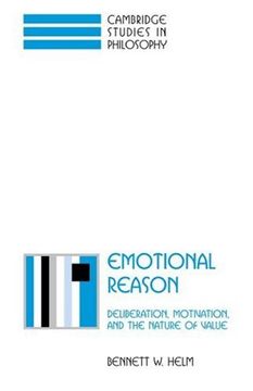 portada Emotional Reason: Deliberation, Motivation, and the Nature of Value (Cambridge Studies in Philosophy) 