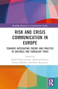 portada Risk and Crisis Communication in Europe: Towards Integrating Theory and Practice in Unstable and Turbulent Times (Routledge Research in Communication Studies) (en Inglés)