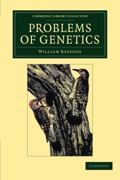 portada Problems of Genetics (Cambridge Library Collection - Darwin, Evolution and Genetics) (en Inglés)