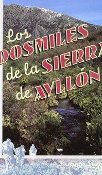 portada Los Dosmiles De La Sierra De Ayllón (in Spanish)