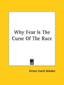 portada why fear is the curse of the race (en Inglés)