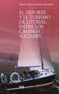 portada El deporte y el turismo de litoral: Entre los cambios sociales (Biblioteca de Ciencias Sociales y Políticas) (in Spanish)