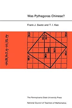 portada Was Pythagoras Chinese? An Examination of Right Triangle Theory in Ancient China (en Inglés)