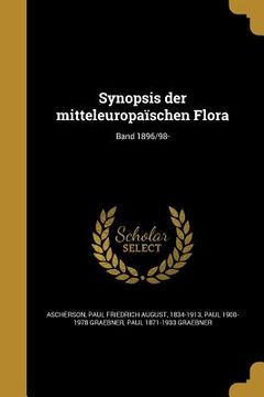 portada Synopsis der mitteleuropaïschen Flora; Band 1896/98- (in German)