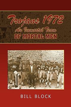 portada trojans 1972: an immortal team of mortal men (en Inglés)