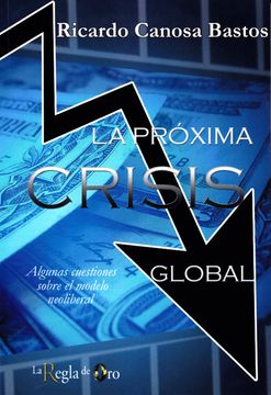 portada Proxima Crisis Global, la