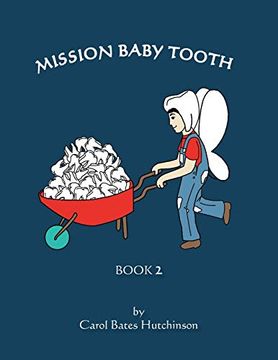 portada Mission Baby Tooth: Book 2 (en Inglés)