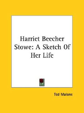 portada harriet beecher stowe: a sketch of her life (en Inglés)