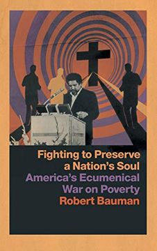 portada Fighting to Preserve a Nation's Soul: America's Ecumenical war on Poverty (en Inglés)