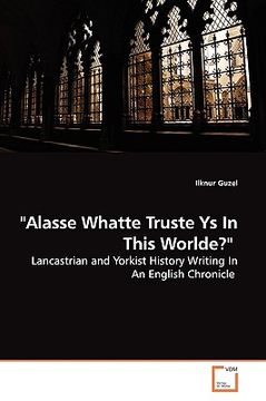 portada alasse whatte truste ys in this worlde? (in English)