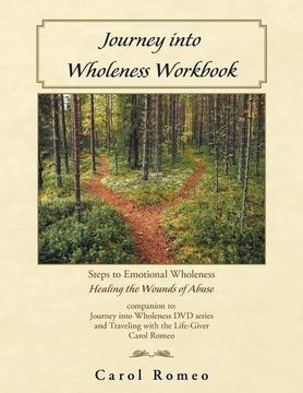 portada Journey into Wholeness: Steps to Emotional Wholeness Healing the Wounds of Abuse
