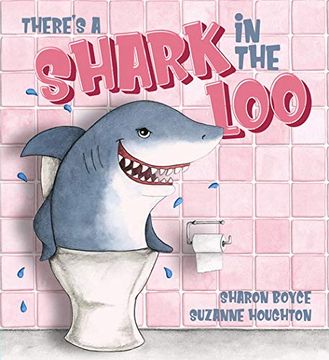 portada There'S a Shark in the loo (en Inglés)
