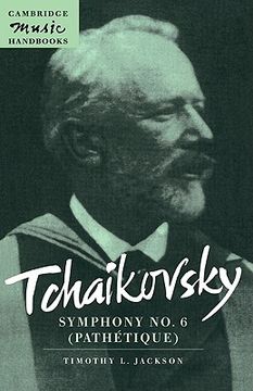 portada Tchaikovsky: Symphony no. 6 (Pathétique) Hardback (Cambridge Music Handbooks) (en Inglés)