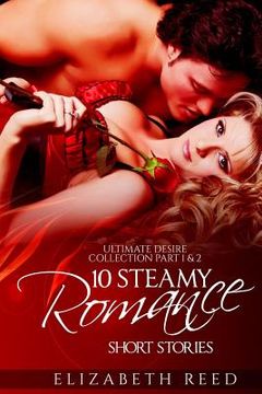 portada Ultimate Desire Collection Part 1 & 2: 10 Steamy Romance Short Stories (en Inglés)