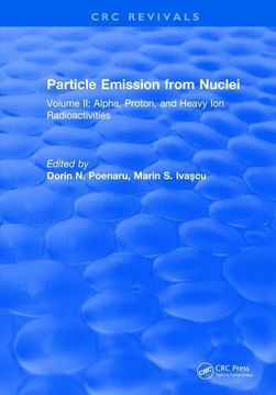 portada Particle Emission from Nuclei: Volume II: Alpha, Proton, and Heavy Ion Radioactivities (en Inglés)
