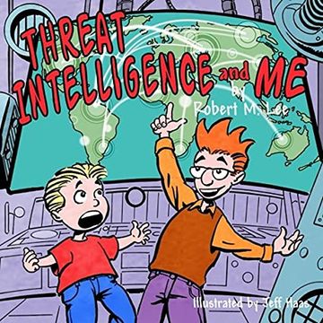 portada Threat Intelligence and me: A Book for Children and Analysts (en Inglés)